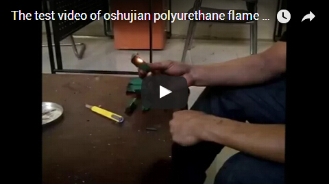 The test video of oshujian polyurethane flame retardant(图1)